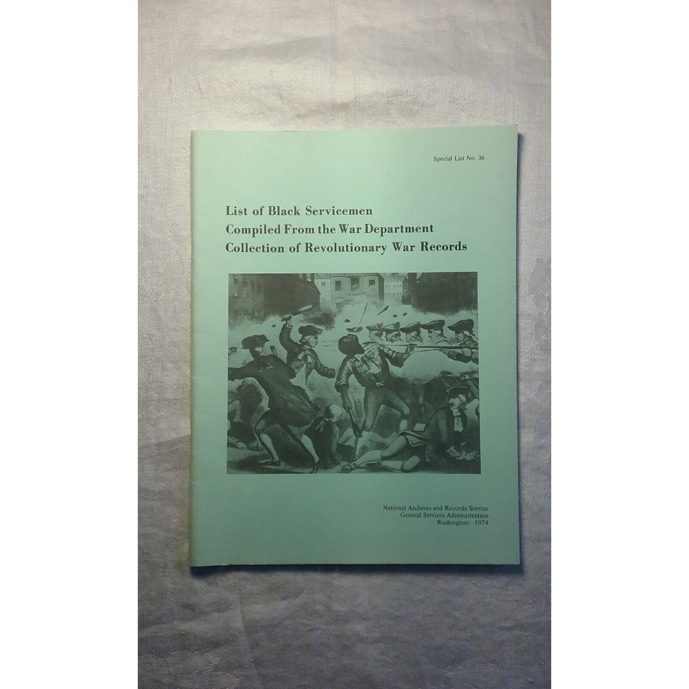 List of Black Servicemen Compiled From the War Department Collection of the Revo